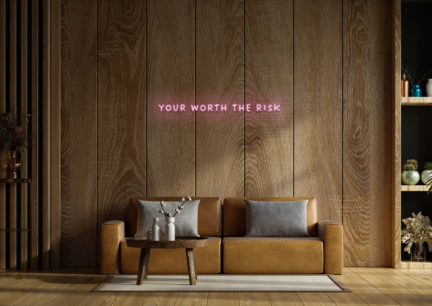 Your Worth The Risk - Neon Sign