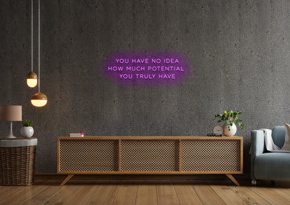 Your Potential - Neon Sign
