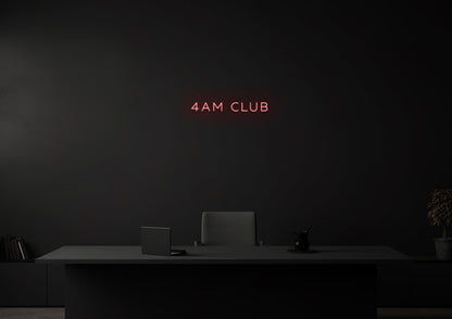 4AM Club - Neon Sign