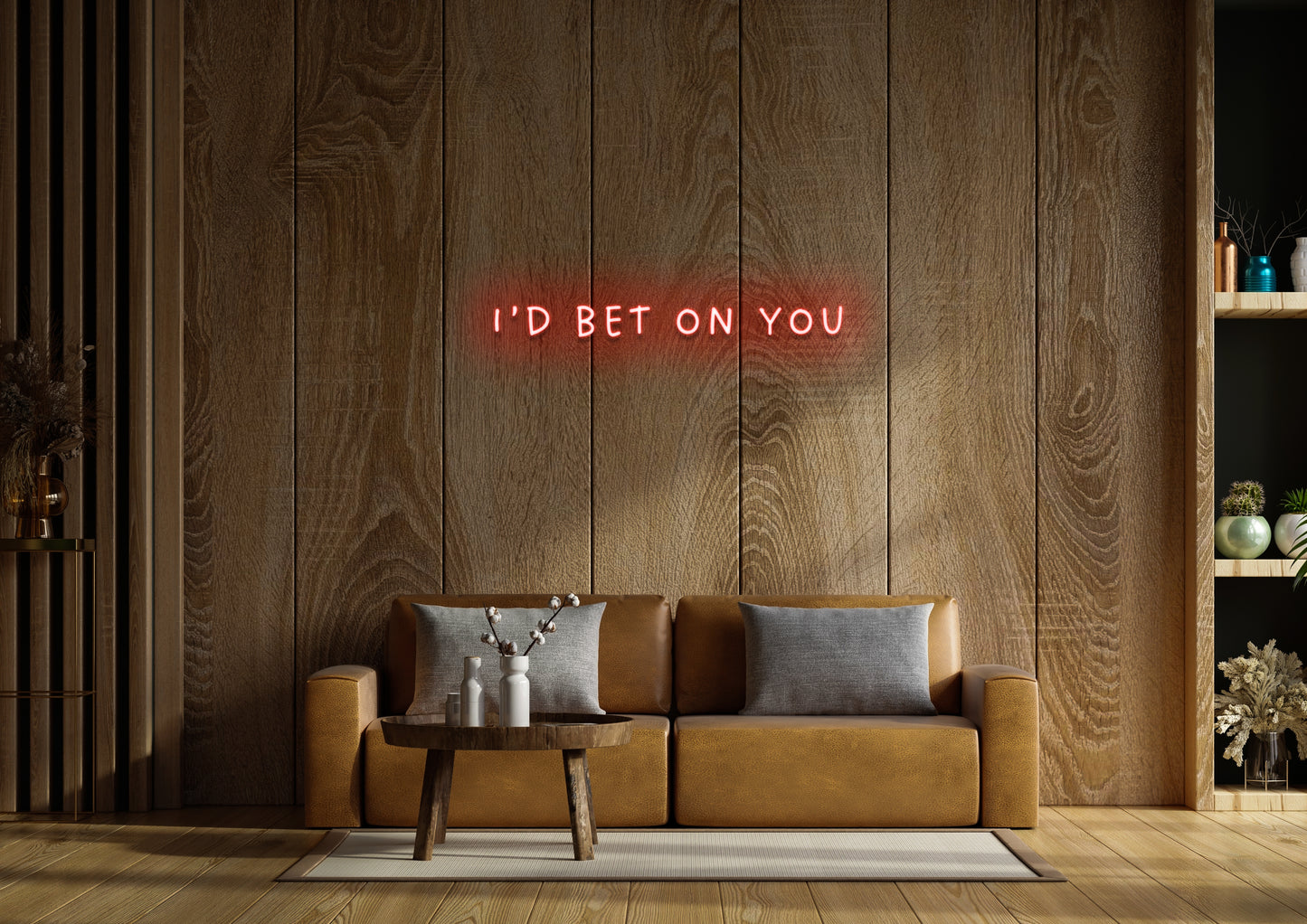 I'd Bet On You - Neon Sign