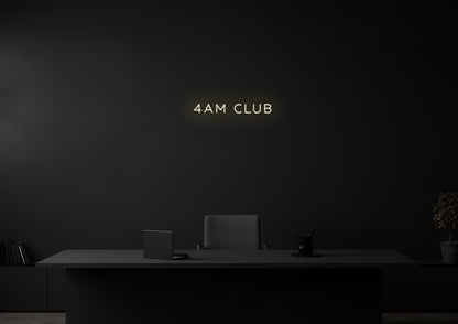 4AM Club - Neon Sign
