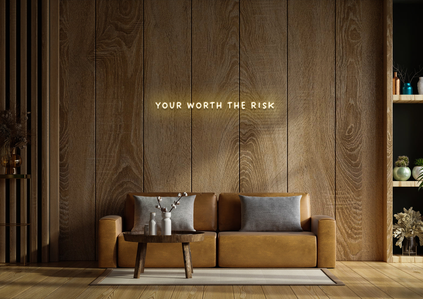 Your Worth The Risk - Neon Sign