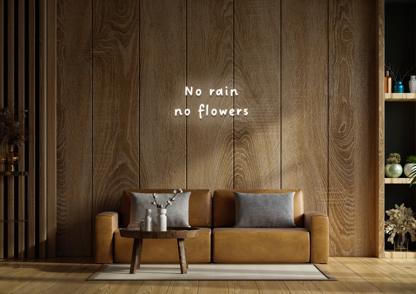 No Rain, No Flowers  - Neon Sign