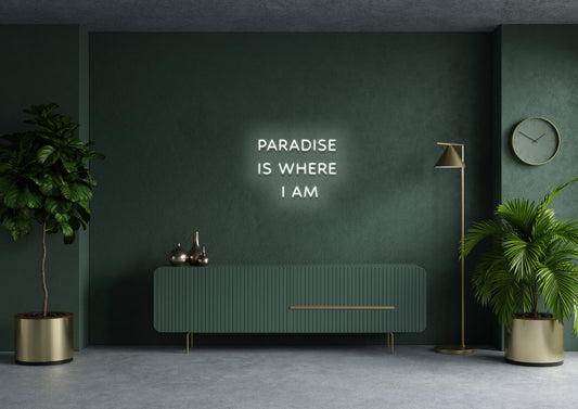 Paradise Is Where I Am - Neon Sign (Wrong Dimensions)