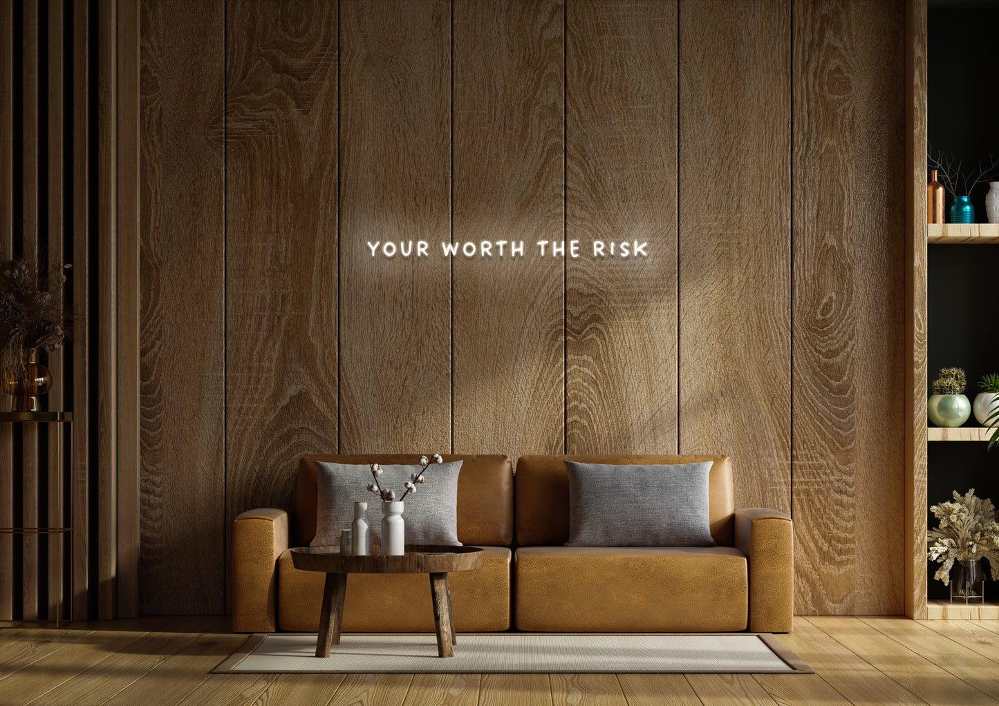 Your Worth The Risk - Neon Sign